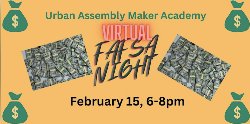 Yellow rectangle with cartoon money bags in each corner. In the center are two pictures of money surrounding the word \"Virtual FAFSA Night February 15 6-8pm\"